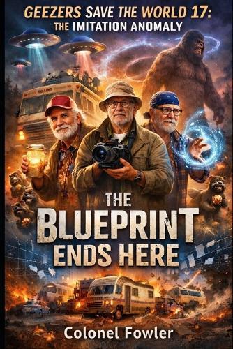 Geezers Save the World 17: The Imitation Anomaly