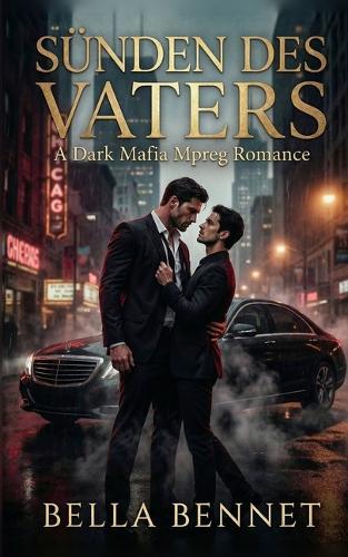 Sünden des Vaters: A Dark Mafia Mpreg Romance