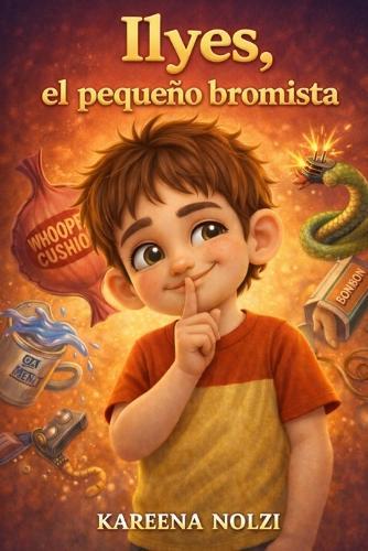 Ilyes, el pequeño bromista