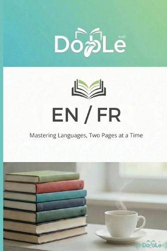 En / Fr: Mastering Languages, Two Pages at a Time
