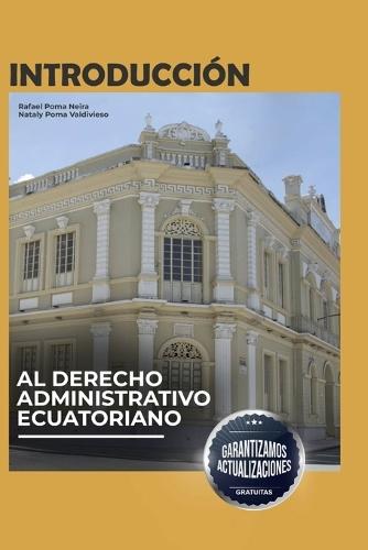 Introducción al Derecho Administrativo Ecuatoriano
