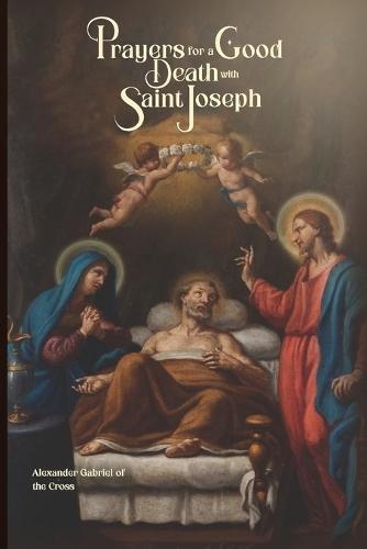 Prayers for a Good Death with Saint Joseph