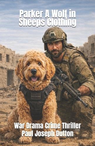 Parker A Wolf in Sheeps Clothing