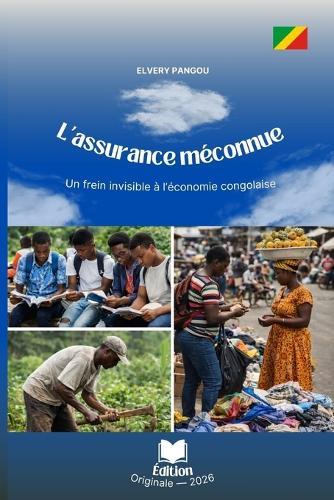 L'assurance méconnue: un frein invisible à l'économie congolaise