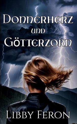 Donnerherz und Götterzorn