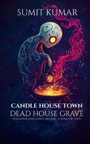 Candle House Town: Dead House Grave