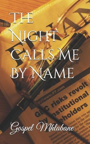 The Night Calls Me By Name