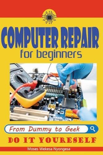 computer repair for beginners: computer repair