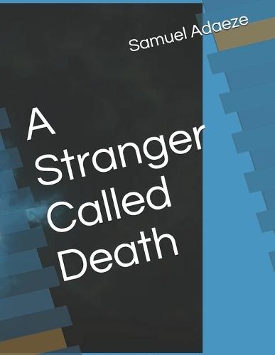 A Stranger Called Death