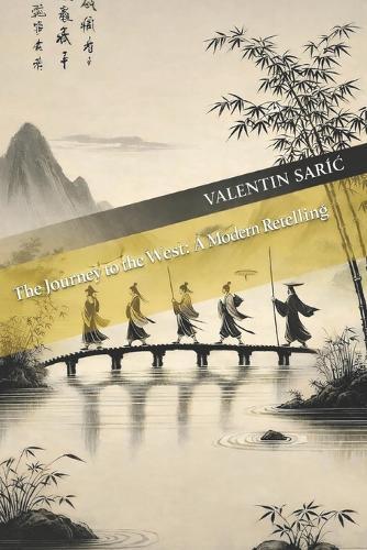 The Journey to the West: A Modern Retelling