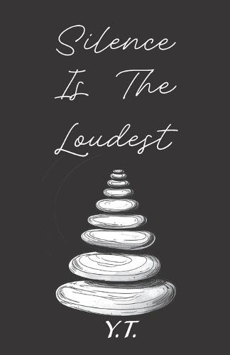 Silence is the loudest