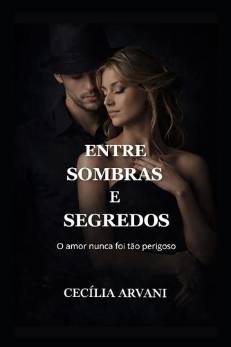 Entre Sombras E Segredos
