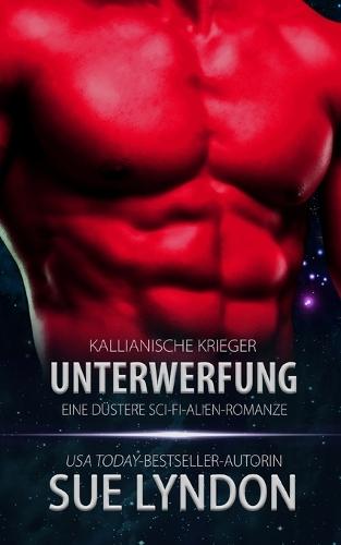 Unterwerfung: Eine düstere Sci-Fi-Alien-Romanze