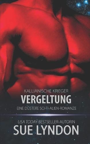 Vergeltung: Eine düstere Sci-Fi-Alien-Romanze