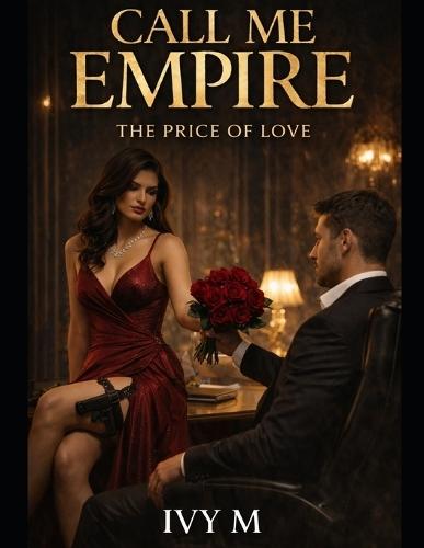 Call Me Empire: The Price of Love