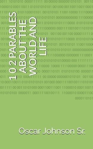 1 0 2 Parables about the World and Life