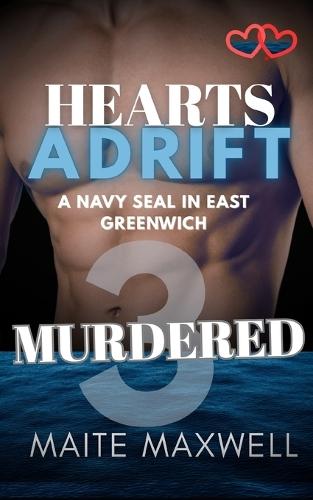 Murdered: A Small-Town Military Protector Romance