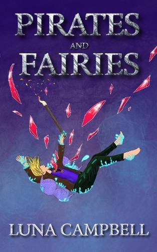 Pirates and Fairies: Fairy Heart