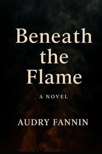 Beneath The Flame