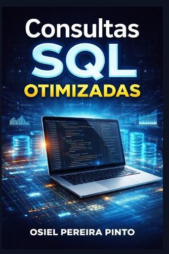 Consultas SQL Otimizadas