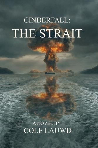 Cinderfall: The Strait