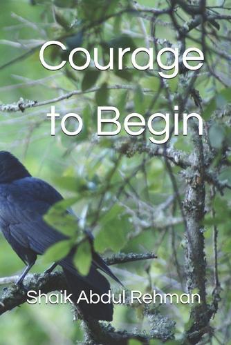 Courage to Begin
