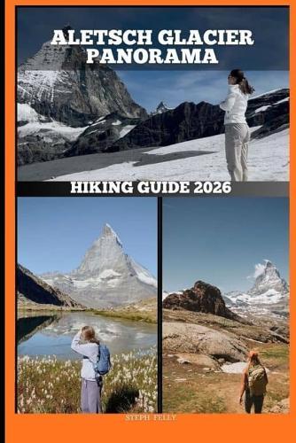 Aletsch Glacier Panorama Hiking Guide 2026