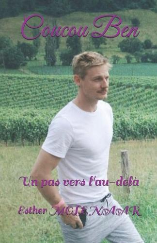 Coucou Ben: Un pas vers l'au-delà