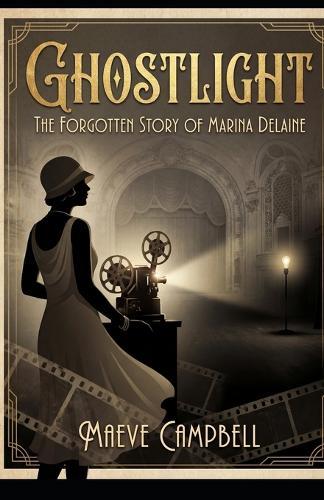 Ghostlight: The Forgotten Story of Marina Delaine