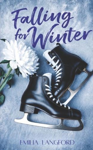 Falling for Winter: A Clean Figure Skating Romance Set in a Snowy Small Town