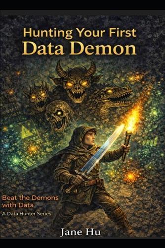 Hunting Your First Data Demon