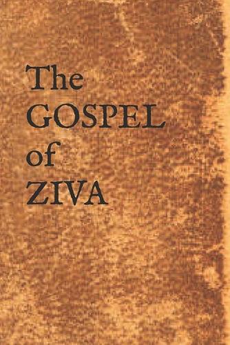 The Gospel of Ziva