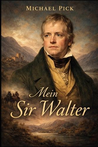 Mein Sir Walter