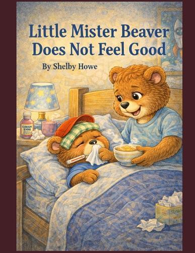 Little Mister Beaver Does not feel good
