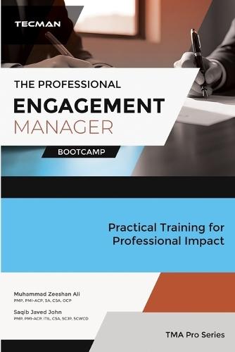 The Professional Engagement Manager Bootcamp