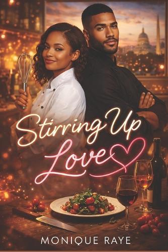 Stirring Up Love: A Chef Romance
