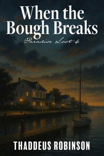 When the Bough Break