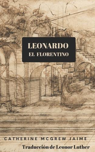 Leonardo El Florentino