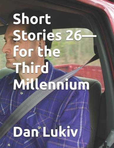 Short Stories 26-for the Third Millennium