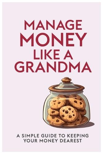 Manage Money Like Grandma
