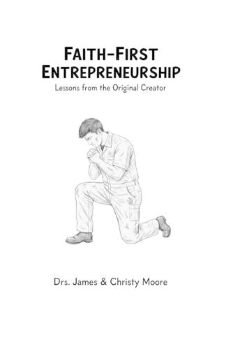 Faith-First Entrepreneurship: Lessons from the Original Creator