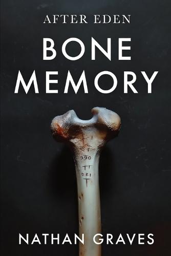Bone Memory