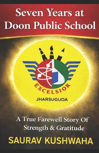Seven Years at Doon Public School