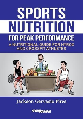 Sports Nutrition for Peak Performance: A nutritional guide for Hyrox and CrossFit athletes