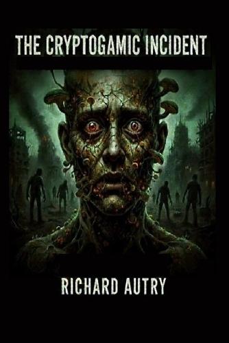 The Cryptogamic Incident