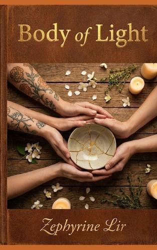 Body of Light: A Lesbian Triad Romance: A Novel of Queer Awakening, Religious Trauma, and the Radical Geometry of Three