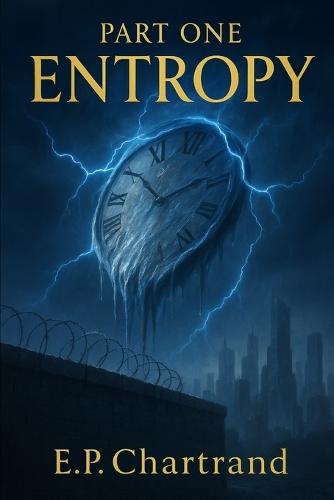 Part One: Entropy