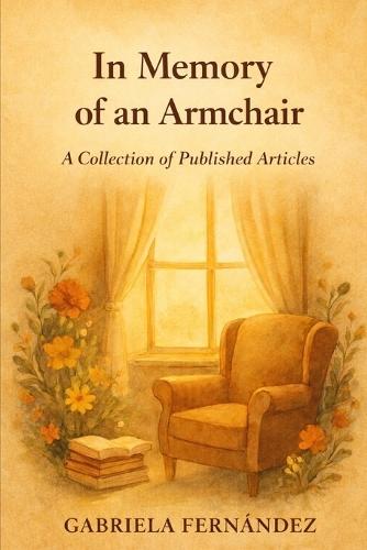 In Memory of an Armchair: Colecting Articles