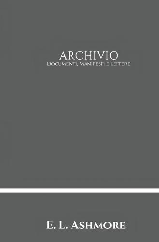 Archivio: Documenti, Manifesti e Lettere