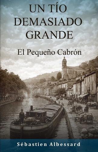 UN TÍO DEMASIADO GRANDE - El Pequeño Cabrón